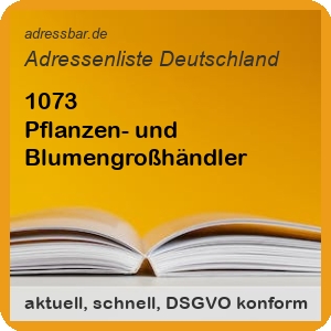 Firmenadressen Liste Pflanzen- und Blumengroßhändler