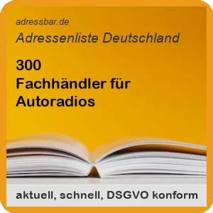 Firmenadressen Liste Fachhändler für Autoradios